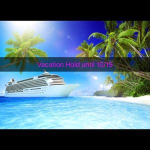 Vacation hold until 4/7